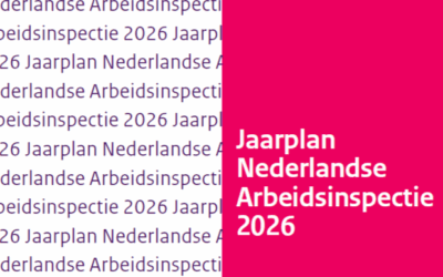 Jaarplan 2026 Nederlandse Arbeidsinspectie gepubliceerd