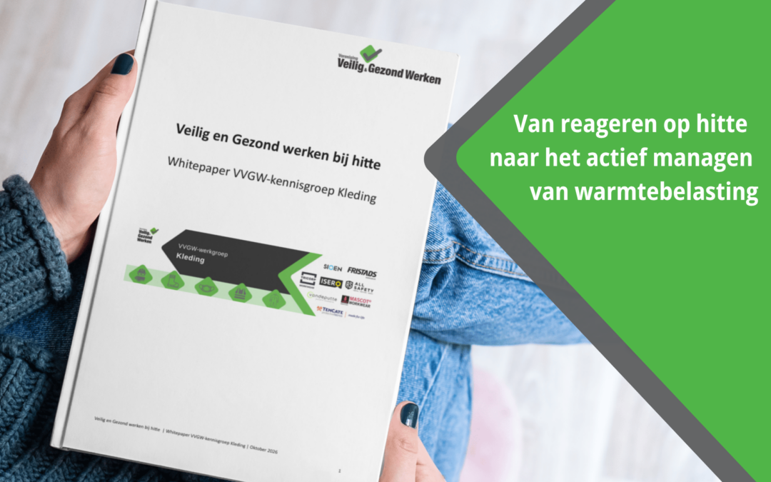 VVGW whitepaper: Hittestress en Beschermende kleding